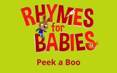 Text reads, Rymes for Babies Peek a Boo