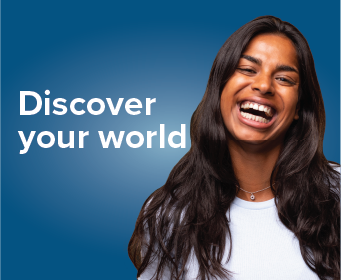 Smiling woman, text reads Discover Your World