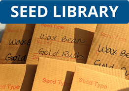 Learn more about the Seed Library.