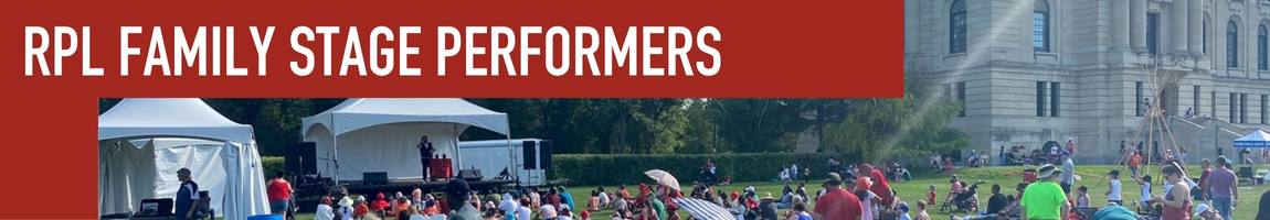 Text reads, RPL Family Stage Performers.