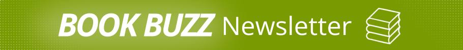 Text reads, Book Buzz Newsletter